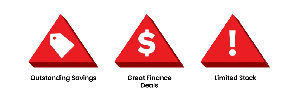 Outstanding Savings - Great Finance Deals - Limited Stock